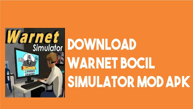 Download Warnet Simulator Mod Apk Terbaru 2022