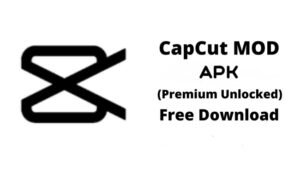 Download CapCut Mod Apk (Pro No Watermark) Terbaru 2022