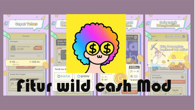 Fitur wild cash Mod