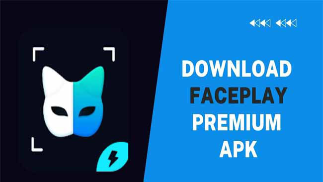 Apa itu Faceplay Mod Apk Premium