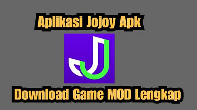 Download Jojoy Apk Versi Terbaru 2023 di HP Android