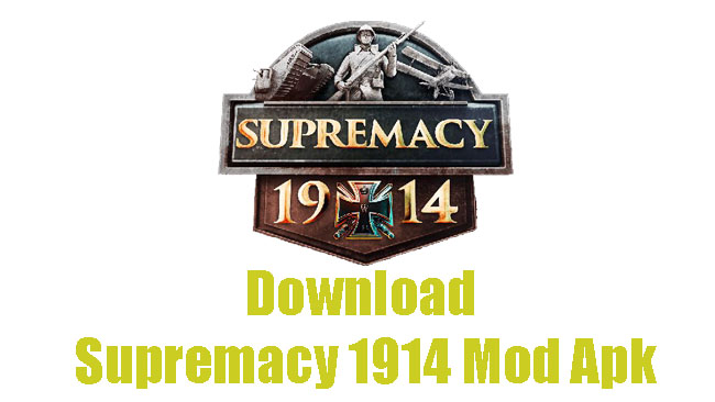 Download Supremacy 1914 Mod Apk