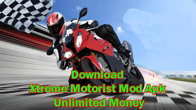 Download Xtreme Motorist Mod Apk Unlimited Money