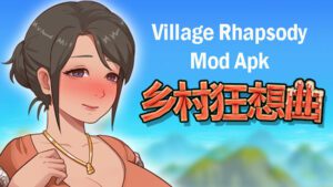 Village Rhapsody Apk Mod